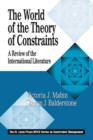 The World of the Theory of Constraints : A Review of the International Literature - Book