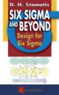 Six Sigma and Beyond : Design for Six Sigma, Volume VI - Book