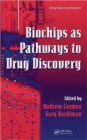 Biochips as Pathways to Drug Discovery - Book