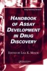 Handbook of Assay Development in Drug Discovery - Book