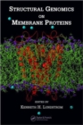 Structural Genomics on Membrane Proteins - Book
