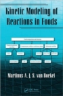 Kinetic Modeling of Reactions In Foods - Book