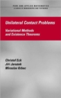 Unilateral Contact Problems : Variational Methods and Existence Theorems - Book