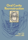 Oral Cavity Reconstruction - Book