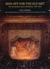Sign-off for the Old Met : The Metropolitan Opera Broadcasts, 1950-1966 - Book