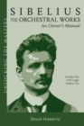 Sibelius Orchestral Works : An Owner's Manual - Book
