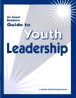 Asset Builder's Guide to Youth Leadership - Book