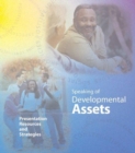 Speaking of Developmental Assets : Presentation Resources and Strategies - Book