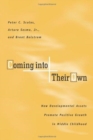 Coming Into Their Own : How Developmental Assets Promote Positive Growth in Middle Childhood - Book