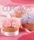 Celebrating Cupcakes and Muffins - Book