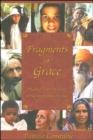 Fragments of Grace : My Search for Meaning in the Strife of South Asia - Book