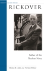 Rickover : Father of the Nuclear Navy - Book