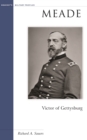 Meade : Victor of Gettysburg - Book