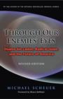 Through Our Enemies' Eyes : Osama Bin Laden, Radical Islam, and the Future of America, Revised Edition - Book