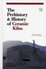 Ceramics and Civilization, Volume VII : The Prehistory & History of Ceramic Kilns - Book