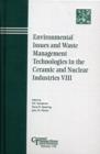 Environmental Issues and Waste Management Technologies in the Ceramic and Nuclear Industries VIII - Book