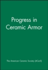 Progress in Ceramic Armor - Book