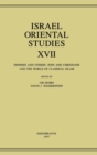Israel Oriental Studies, Volume 17 : Dhimmis and Others: Jews and Christians and the World of Classical Islam - Book