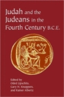 Judah and the Judeans in the Fourth Century B.C.E. - Book