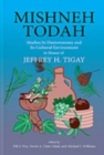 Mishneh Todah : Studies in Deuteronomy and Its Cultural Environment in Honor of Jeffrey H. Tigay - Book