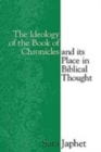 The Ideology of the Book of Chronicles and Its Place in Biblical Thought - Book
