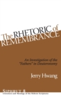 The Rhetoric of Remembrance : An Investigation of the "Fathers" in Deuteronomy - Book