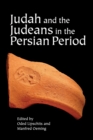 Judah and the Judeans in the Persian Period - Book