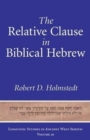 The Relative Clause in Biblical Hebrew - Book