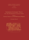 Sumerian Literary Texts in the Schøyen Collection : Volume 1: Literary Sources on Old Babylonian Religion - Book