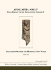 Apollonia-Arsuf: Final Report of the Excavations : Volume II: Excavations Outside the Medieval Town Walls - Book