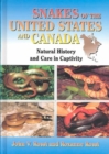 Snakes of the United States and Canada : Natural History and Care in Captivity - Book