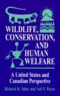 Wildlife, Conservation, and Human Welfare - Book