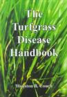 The Turfgrass Disease Handbook - Book