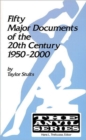 Fifty Major Documents of the 20th Century 1950-2000 - Book