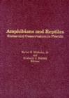 Amphibians and Reptiles : Status and Conservation in Florida - Book