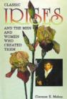 Classic Irises and the Men and Women Who Created Them - Book