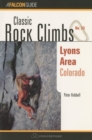 Classic Rock Climbs No. 23 Lyons Area, Colorado - Book
