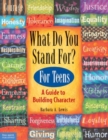 What Do You Stand for? : Kid's Guide to Building Character - Book