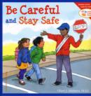 Be Careful and Stay Safe - Book