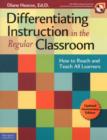 Differentiating Instruction in the Regular Classroom : How to Reach and Teach All Learners - Book