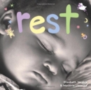 Rest : A Board Book about Bedtime - Book