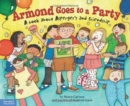 Armond Goes to a Party : A Book About Asperger's and Friendship - Book