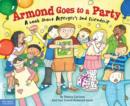 Armond Goes to a Party : A Book About Asperger's and Friendship - Book