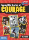 Incredible Stories of Courage - Book