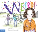 Weird! : A Story About Dealing with Bullying in Schools - eBook