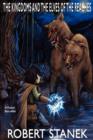 The Kingdoms and the Elves of the Reaches : Keeper Martin's Tales Book 1 - Book