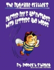 Buster Bee's Adventures With Letters and Words (The Bugville Critters : Learning Adventure Series) - Book