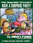 Have a Surprise Party (The Bugville Critters #13, Lass Ladybug's Adventures Series) - Book
