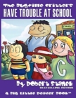 Have Trouble at School : Lass Ladybug's Adventures - Book