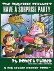 Have a Surprise Party : Lass Ladybug's Adventures - Book